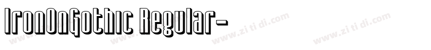 IronOnGothic Regular字体转换